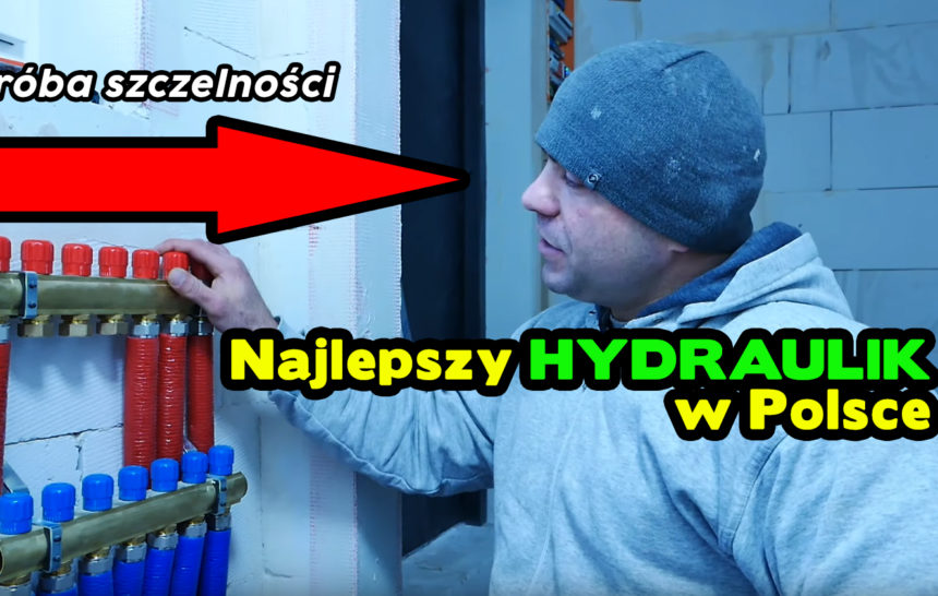 Najlepszy hydraulik w Polsce. Prośba szczelności. Jak wykonać instalacje. Hydraulika! Ogrzewanie.