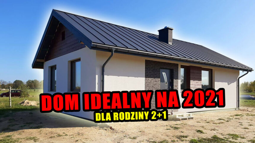 Budowa domu 2021