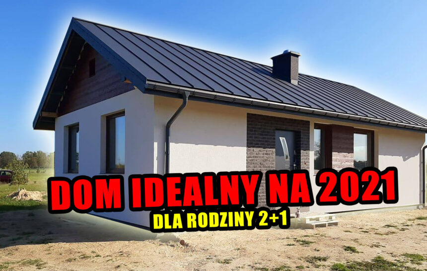 Budowa domu 2021